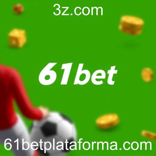 61bet Revoluciona o Mercado de Jogos Online